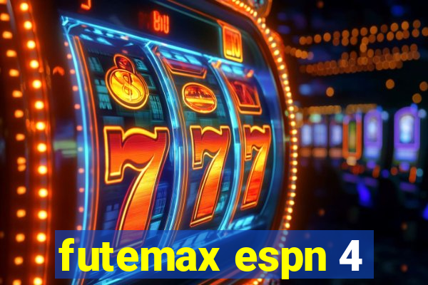 futemax espn 4